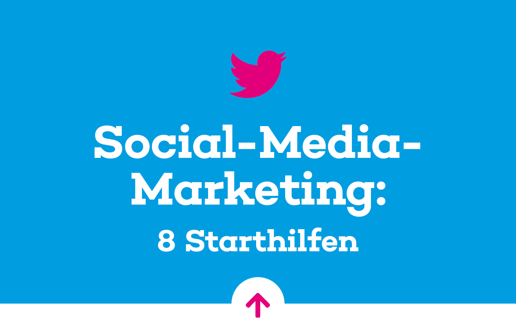 Beitragsbild “Social-Media-Marketing: 8 Starthilfen”